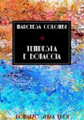 Marchesa Colombi - Tempesta e bonaccia (2024)