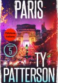 Ty Patterson - Paris Thriller di Cutter Grogan Vol. 5 (2025)
