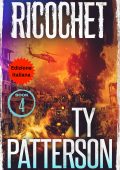 Ty Patterson - Ricochet Thriller di Cutter Grogan Vol. 4 (2025)