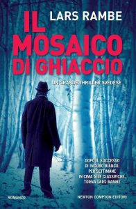 Lars Rambe –  Il mosaico di ghiaccio (2011)