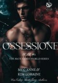 Meg Anne e Kim Loraine - The Mates Games World Series. War Series Vol. 1. Ossessione (2025)