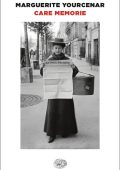 Marguerite Yourcenar - Care memorie (2025)