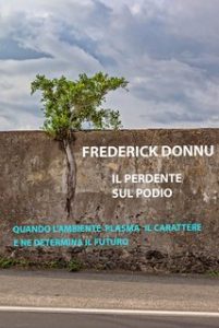 Frederick Donnu – Il perdente sul podio (2025) Frederick Donnu – Il perdente sul podio (2025)