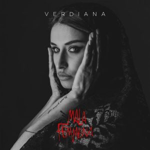 Verdiana – Malafemmena  [singolo] (2025) .mp3 – 320 kbps