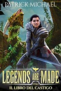 Patrick Michael – Legends are made Vol. 5. Il libro del castigo (2025)
