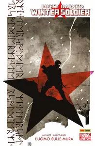Bucky Barnes – Winter Soldier – Volume 1 – L’Uomo Sulle Mura