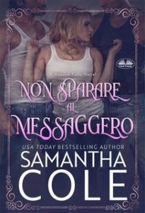 Samantha Cole – Non sparare al messaggero (2025) Samantha Cole – Non sparare al messaggero (2025)