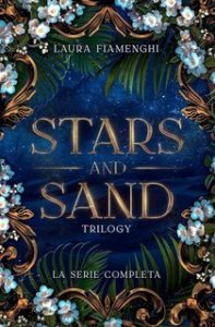 Laura Fiamenghi – Stars and Sand Trilogy. Il deserto degli Zendar (2025)