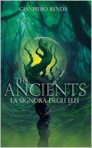 Gianpiero Renda – The Ancients Vol. 3. La signora degli elfi (2025) Gianpiero Renda – The Ancients Vol. 3. La signora degli elfi (2025)
