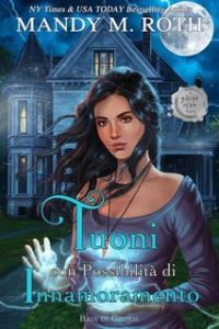 Mandy M. Roth – Baia di Grimm Vol. 5. Tuoni con Possibilità di Innamoramento (2025)