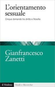 Gianfrancesco Zanetti – L’orientamento sessuale (2015) Gianfrancesco Zanetti – L’orientamento sessuale (2015)