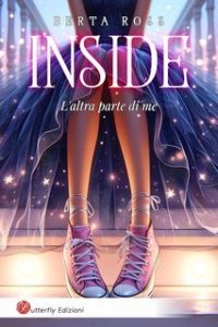 Berta Ross – Inside. L’altra parte di me (2025) Berta Ross – Inside. L’altra parte di me (2025)