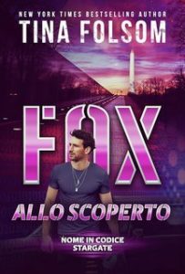 Tina Folsom – Nome in Codice Stargate Vol. 2. Fox allo Scoperto (2025)