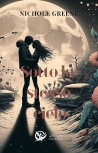 Nichole Greene – Sotto lo stesso cielo (2025)