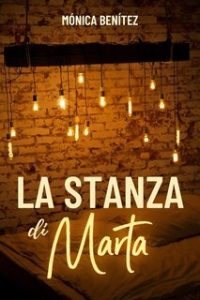Mónica Benitez – La stanza di Marta (2025)