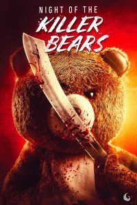 Night of the Killer Bears (2022) Streaming + Download