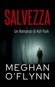 Meghan O’Flynn – Ash Park Vol. 1. Salvezza (2025) Meghan O’Flynn – Ash Park Vol. 1. Salvezza (2025)