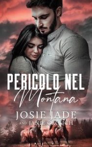 Janie Crouch, Josie Jade – Resting Warrior Ranch Vol. 2. Pericolo nel Montana (2025)