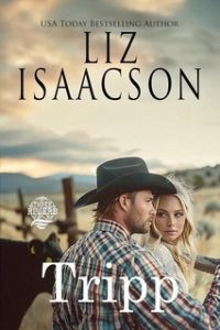 Liz Isaacson – Romanzi del Ranch dei Sette Fratelli Vol. 2. Tripp (2025)