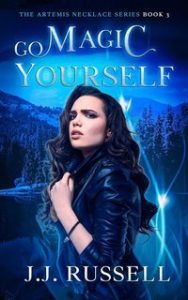J.J. Russell – La Serie della Collana di Artemide Vol. 3. Go Magic Yourself (2025) J.J. Russell – La Serie della Collana di Artemide Vol. 3. Go Magic Yourself (2025)