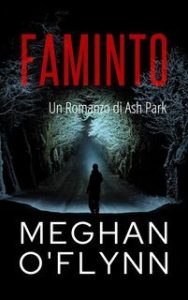 Meghan O’Flynn – Ash Park Vol. 2. Faminto (2025)