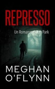 Meghan O’Flynn – Ash Park Vol. 4. Represso (2025)