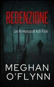 Meghan O’Flynn – Ash Park Vol. 6. Redenzione (2025)