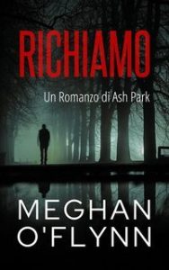 Meghan O’Flynn – Ash Park Vol. 7. Richiamo (2025)