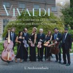Vivaldi – Complete Concertos and Sinfonias for Strings and Basso Continuo (L’Archicembalo) (2019) FLAC