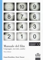 Rondolino Gianni, Tomasi Dario – Manuale del film. Linguaggio, racconto, analisi (2018) PDF Rondolino Gianni, Tomasi Dario – Manuale del film. Linguaggio, racconto, analisi (2018) PDF