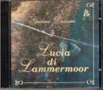 Donizetti – Lucia di Lammermoor (Herlea, Voinea, Georgescu, Nastase – Choir & Orchestra of Romanian Opera Bucharest, Petrovici) (1998) APE lossless