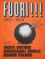 Carlo Antonelli, Francesco Urbano Ragazzi – Fuori 1971-1974. Fronte Unitario Omosessuale e Rivoluzionario Italiano. Ediz. italiana e inglese (2021) PDF