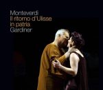Monteverdi – Il ritorno d’Ulisse in patria [3 CD’s] (Furio Zanasi, Monteverdi Choir, English Baroque Soloists, John Eliot Gardiner) (2018) FLAC