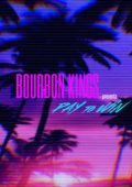 Bourbon Kings - Pay To Win (2025)