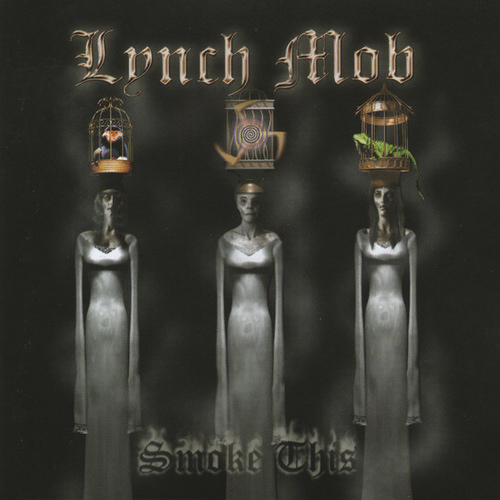 Lynch Mob – Smoke This (1999)