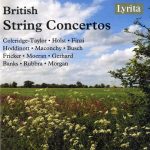 British String Concertos: Coleridge-Taylor, Holst, Finzi, Hoddinott, Maconchy, Busch, Fricker, Moeran, Gerhard, Banks, Rubbra, Morgan (2014) FLAC