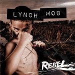 img Lynch Mob - Rebel (2015)