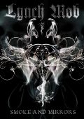 Lynch Mob - Smoke And Mirrors (2009)