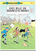img Le Giacche Blu 11 - Dei Blu in bianco e nero (Cauvin-Lamibil  Dupuis 1977)