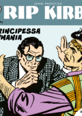 img Strip! I grandi classici del fumetto americano 65 - Rip Kirby 45, La principessa di Xymania (RCS 2024-05-07)