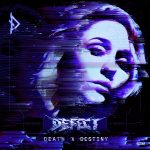 img The Defect - Death X Destiny (2025)