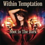 img Within Temptation - Shot In The Dark (2011)