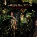 img Within Temptation - What Have You Done (Limited Edition) (2007)