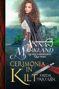 Anna Markland – Faida tra clan Vol. 4. Cerimonia in Kilt (2025)