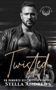 Stella Andrews – Twisted Reapers Vol. 2. Twisted (2025) Stella Andrews – Twisted Reapers Vol. 2. Twisted (2025)