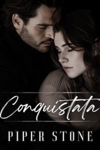 Piper Stone – Re Crudeli Vol. 3. Conquistata (2025)