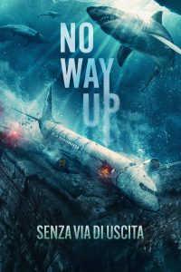 No Way Up: Senza via di uscita [HD] (2024) Streaming + Download