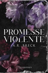 A. R. Breck – Blackridge Prep Vol. 3. Promesse violente (2025)