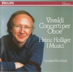Antonio Vivaldi ● Complete Oboe Concertos (Concerti per oboe) ● I Musici ● Heinz Holliger ● Maurice Bourgue ● Pina Carmirelli ● Klaus Thunemann (1993) FLAC