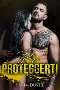 Karim Dustie – Il cartello di Mitras Vol. 2. Per Proteggerti (2025)